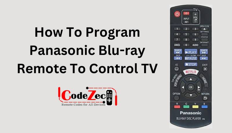 How To Program Panasonic Blu-ray Remote To Control TV