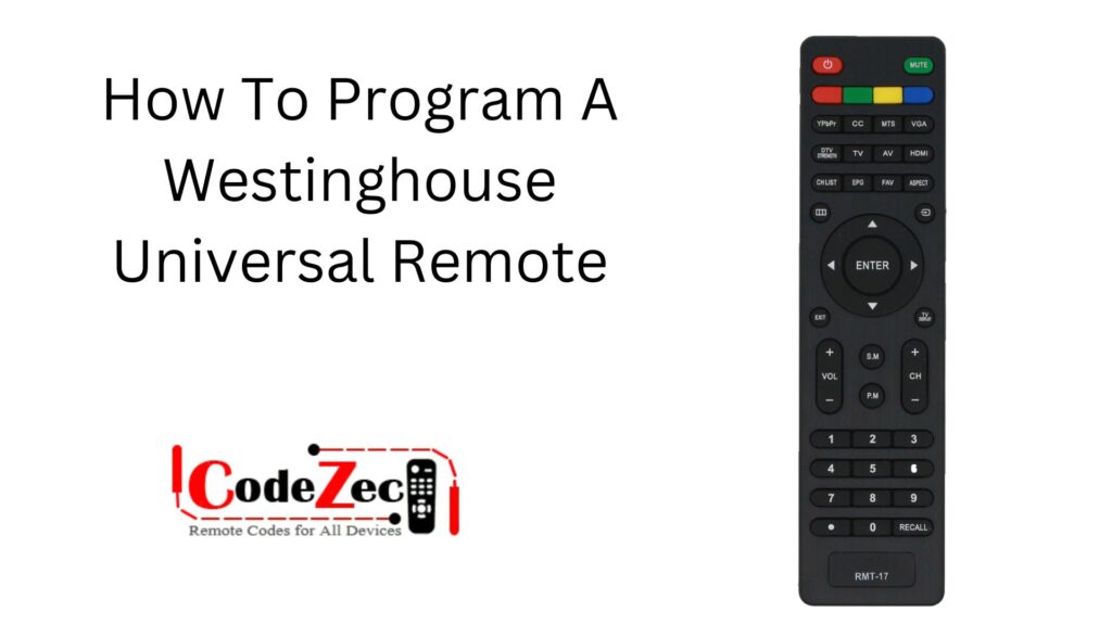 How To Program A Westinghouse Universal Remote