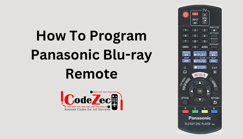 How To Program Panasonic Blu-ray Remote