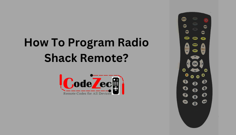 How To Program Radio Shack Remote?
