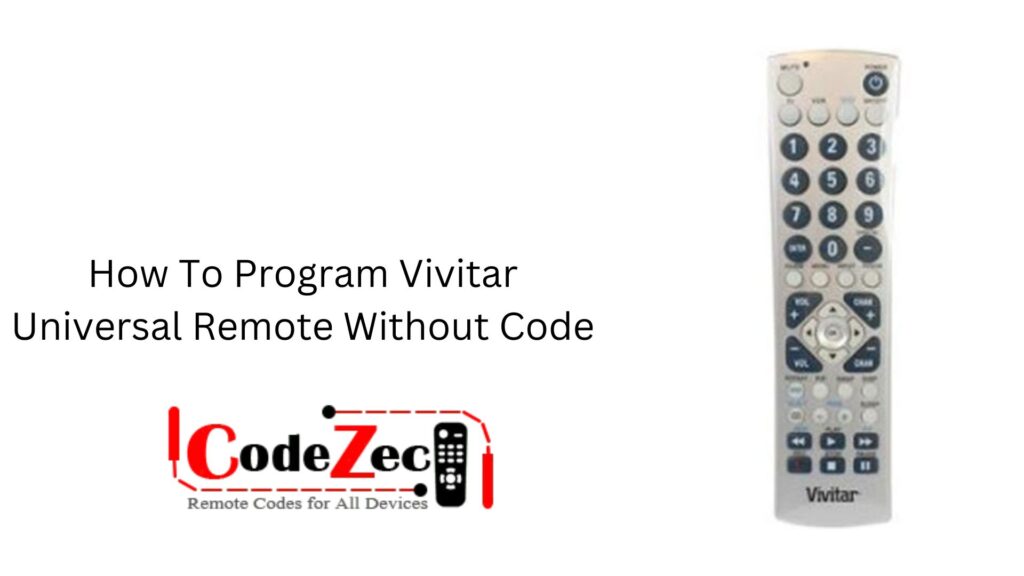 How To Program Vivitar Universal Remote Without Code