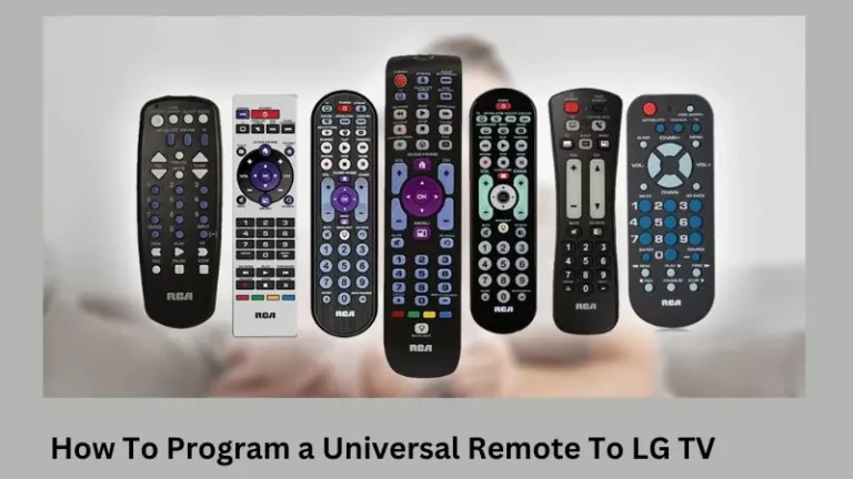 How To Program a Universal Remote To LG TV