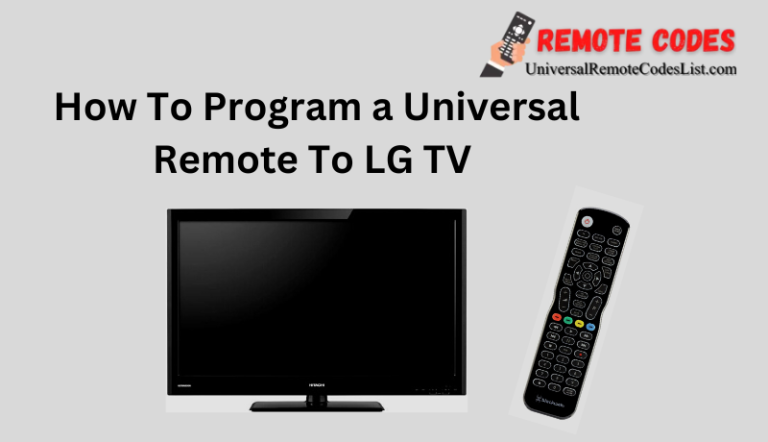 How To Program A Universal Remote To LG TV Updated 2024   How To Program A Universal Remote To LG TV 768x442 