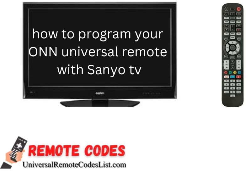 Programming Onn Remote To Sanyo TV How-To Guide