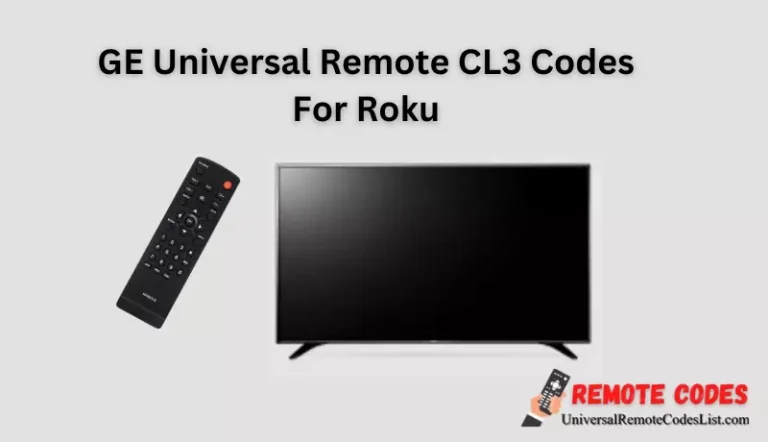 GE Universal Remote CL3 Codes For Roku