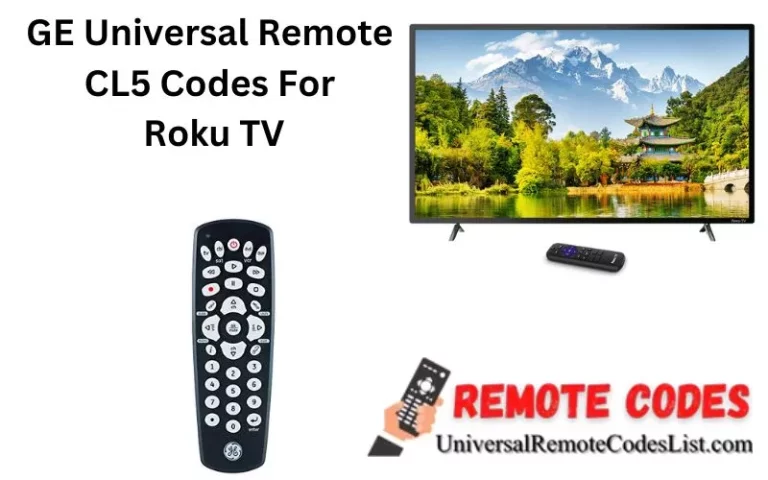 GE Universal Remote CL5 Codes For Roku TV