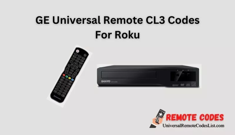 GE Universal Remote Codes For Sanyo DVD Player