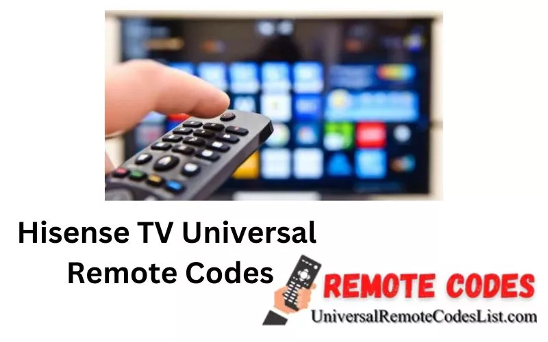 Hisense TV Universal Remote Codes