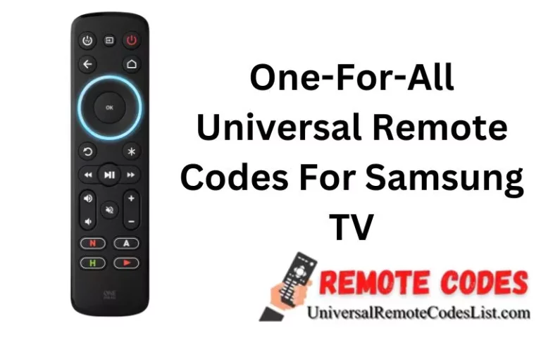 One-For-All Universal Remote Codes For Samsung TV