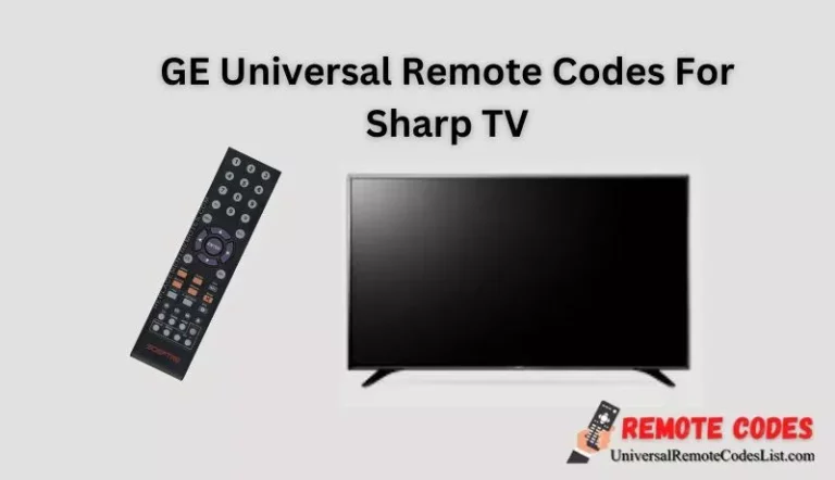 GE Universal Remote Codes For Sharp TV