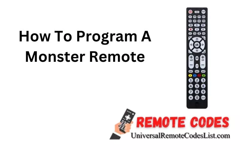 How To Program A Monster Remote