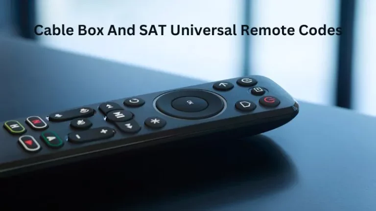 Cable Box And SAT Universal Remote Codes