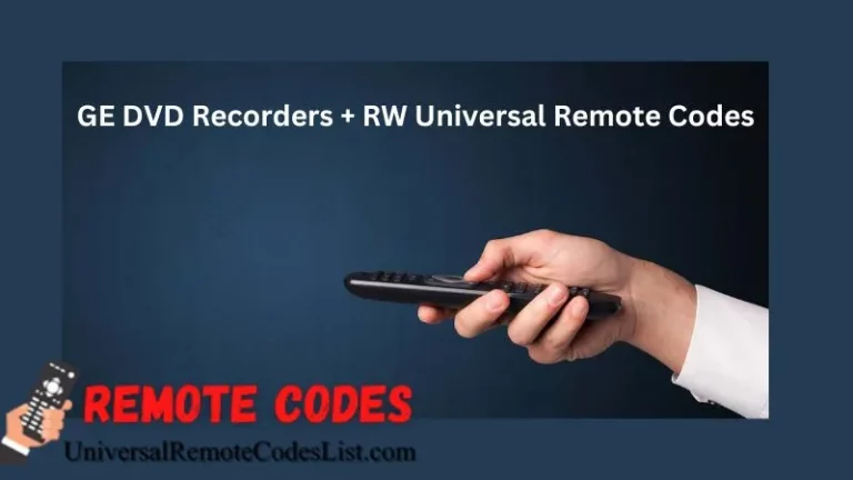 GE DVD Recorders + RW Universal Remote Codes