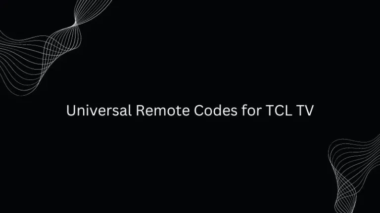 Universal Remote Codes for TCL TV
