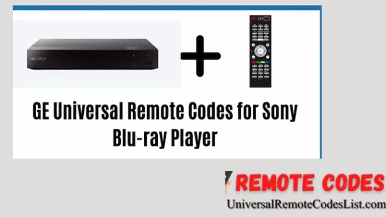 GE Universal Remote Codes For Sony Blu Ray Player